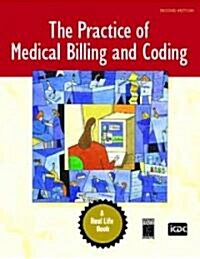 The Practice of Medical Billing and Coding (Paperback, 2)