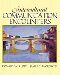 Intercultural Communication Encounters (Paperback, 1st)
