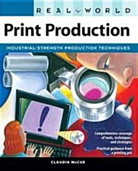 Real World Print Production (Paperback)