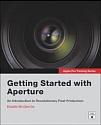 Getting Started With Aperture (Paperback)