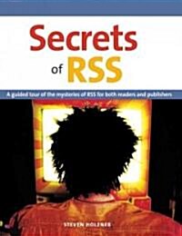 Secrets of RSS (Paperback, 1st)