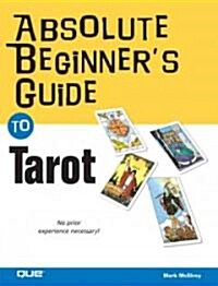 Absolute Beginners Guide to Tarot (Paperback, 1st)