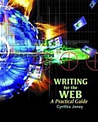 Writing for the Web: A Practical Guide (Paperback)