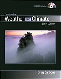 Exercises for Weather And Climate (Paperback, CD-ROM, 6th)