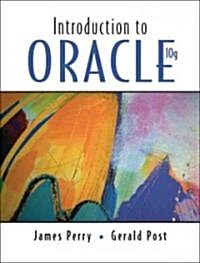 Introduction to Oracle 10G (Paperback, CD-ROM)