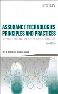 Assurance Technologies Principles and Practices: A Product, Process, and System Safety Perspective (Hardcover, 2)