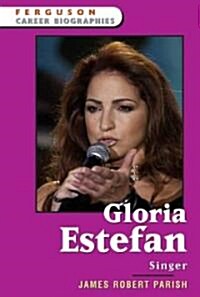 Gloria Estefan: Singer (Hardcover)