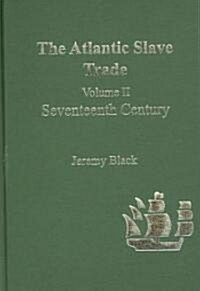 The Atlantic Slave Trade (Hardcover)