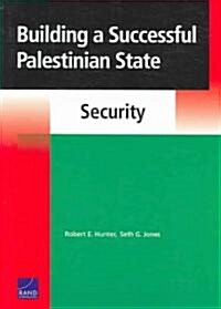 Building a Successful Palestinian State: Security (Paperback)