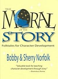 The Moral of the Story (Hardcover, 2nd)