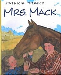 Mrs. Mack (Prebound, Bound for Schoo)