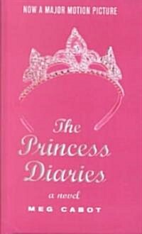 Princess Diaries #1 : The Princess Diaries (School & Library Binding)