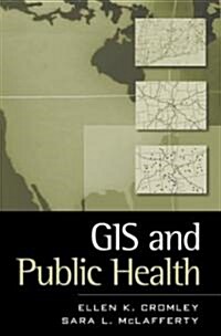 Gis and Public Health (Hardcover)