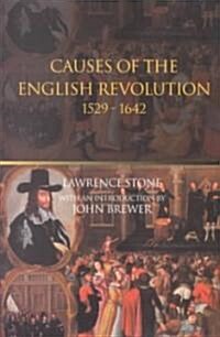 The Causes of the English Revolution : 1529-1642 (Paperback, 2 Rev ed)