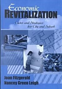 Economic Revitalization: Cases and Strategies for City and Suburb (Hardcover)