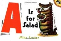 A Is for Salad (Paperback, Reprint)