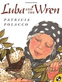 Luba and the Wren (Paperback, Reprint)