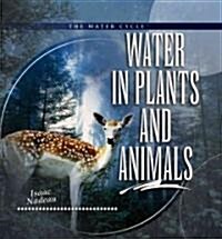 Water in Plants and Animals (Library Binding)