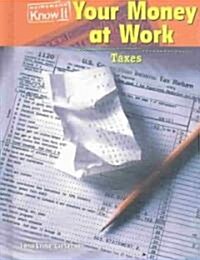 Your Money at Work (Library)