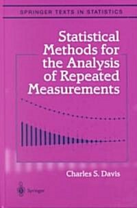 Statistical Methods for the Analysis of Repeated Measurements (Hardcover, Corrected 2002.)