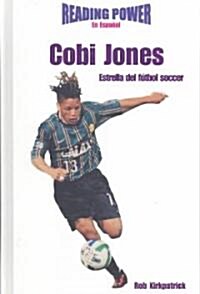 Cobi Jones, Estrella del Futbol Soccer: Soccer Star (Library Binding, In Spanish)