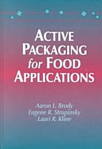Active Packaging for Food Applications (Hardcover)