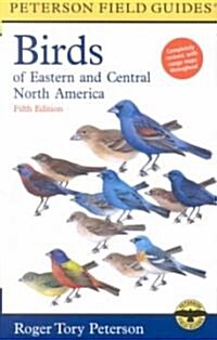 Peterson Field Guide to the Birds of Eastern and Central North America (Paperback, 5th)
