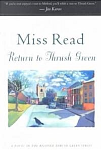 Return to Thrush Green (Paperback, Reprint)