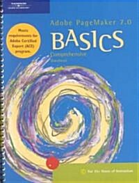 Adobe Pagemaker 7.0 Basics (Paperback, Spiral)