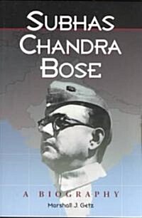Subhas Chandra Bose: A Biography (Paperback)