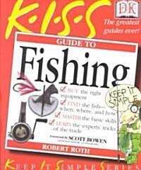 Kiss Guide to Fishing (Paperback)