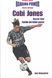 Cobi Jones: Soccer Star / Estrella del F?bol Soccer (Library Binding)