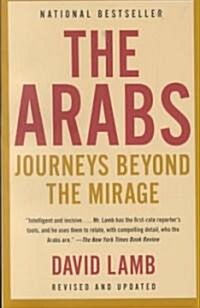 The Arabs: Journeys Beyond the Mirage (Paperback, 2, Revised and Upd)