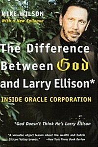 [중고] The Difference Between God and Larry Ellison: *God Doesnt Think Hes Larry Ellison (Paperback)