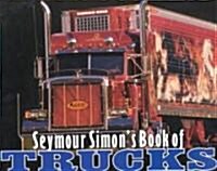 [중고] Seymour Simon‘s Book of Trucks (Paperback)