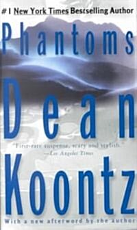 Phantoms (Mass Market Paperback)