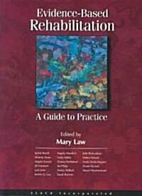 Evidence Based Rehabilitation (Paperback)