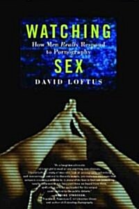 Watching Sex (Paperback)