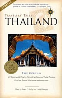 Travelers Tales Thailand: True Stories (Paperback, Revised and Upd)