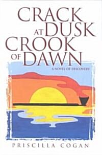 Crack at Dusk Crook of Dawn (Paperback)