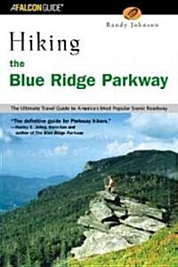 Hiking the Blue Ridge Parkway (Paperback, 1st)