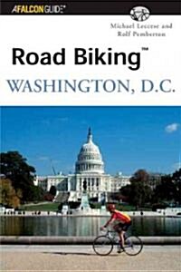 Road Biking Washington, D.C. (Paperback)