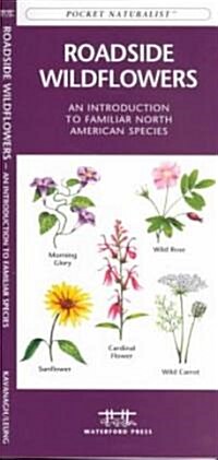 Roadside Wildflowers: An Introduction to Familiar North American Species (Other)