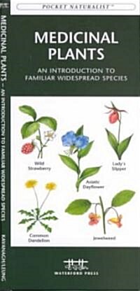 Medicinal Plants: An Introduction to Familiar North American Species (Other)