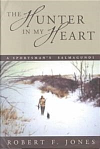 Hunter in My Heart (Hardcover)