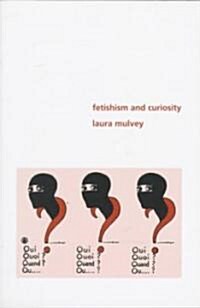 Fetishism and Curiosity (Paperback)
