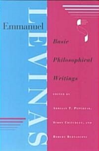 Emmanuel Levinas: Basic Philosophical Writings (Paperback)