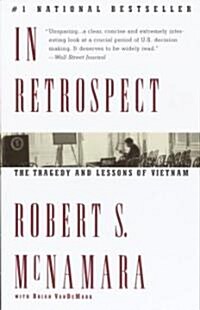 In Retrospect: The Tragedy and Lessons of Vietnam (Paperback, Vintage)