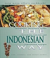 Cooking the Indonesian Way (Library)