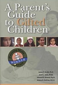 A Parents Guide to Gifted Children (Paperback)